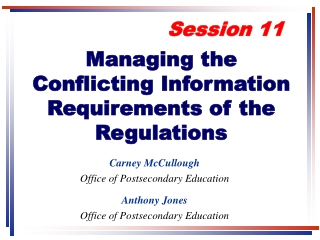 Managing the  Conflicting Information Requirements of the Regulations