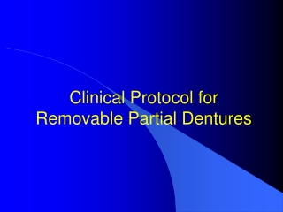 Clinical Protocol for Removable Partial Dentures