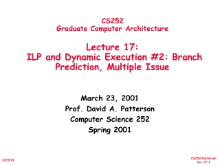 March 23, 2001 Prof. David A. Patterson Computer Science 252 Spring 2001