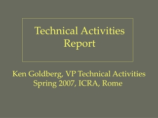 Technical Activities Report