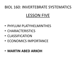 BIOL 160: INVERTEBRATE SYSTEMATICS