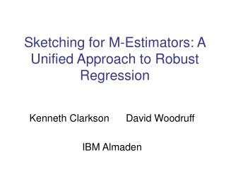 Sketching for M-Estimators: A Unified Approach to Robust Regression