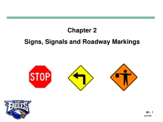 Chapter 2 Signs, Signals and Roadway Markings
