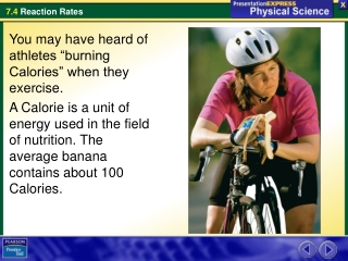 You may have heard of athletes “burning Calories” when they exercise.