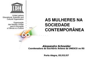 AS MULHERES NA SOCIEDADE CONTEMPORÂNEA