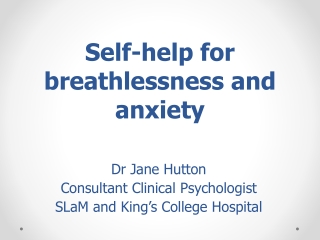 Self-help for breathlessness and anxiety