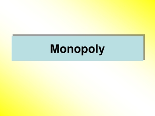 Monopoly