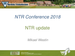 NTR Conference 2018 NTR  update