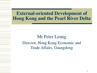 External-oriented Development of  Hong Kong and the Pearl River Delta