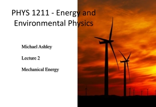 PHYS 1211 - Energy and Environmental Physics