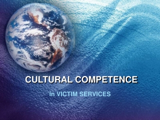 CULTURAL COMPETENCE