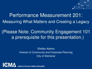 Performance Measurement 201: Measuring What Matters and Creating a Legacy