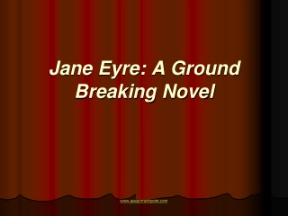 Jane Eyre: A Ground Breaking Novel