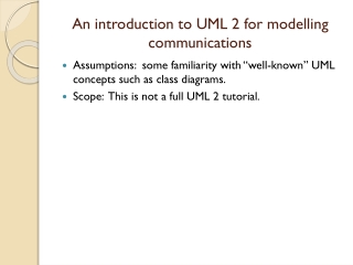 An introduction to UML 2 for modelling communications