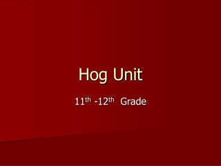 Hog Unit