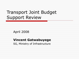 Transport Joint Budget Support Review