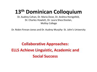 Collaborative Approaches:  ELLS Achieve Linguistic, Academic and Social Success