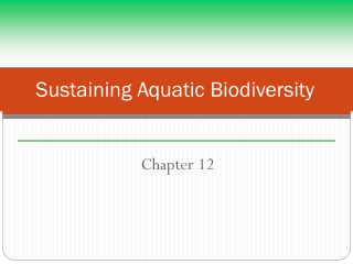 Sustaining Aquatic Biodiversity