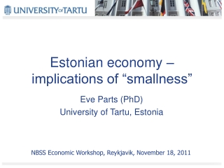 Estonian economy – implications of “smallness”