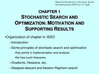 CHAPTER 1 S TOCHASTIC  S EARCH AND  O PTIMIZATION:  M OTIVATION AND  S UPPORTING  R ESULTS