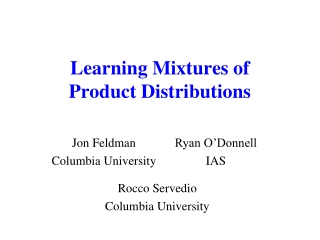 Learning Mixtures of  Product Distributions