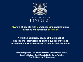 CA rers  of people with  D ementia:  E mpowerment and  E fficacy via  E ducation ( CAD: E 3 )