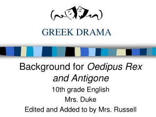 GREEK DRAMA