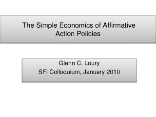 The Simple Economics of Affirmative  Action Policies