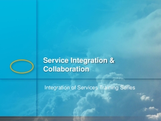 Integration of Services Training Series