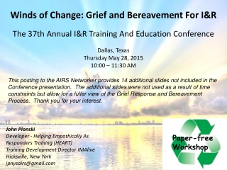 Winds of Change: Grief and Bereavement For I&amp;R