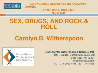 Cross Gunter Witherspoon &amp; Galchus, P.C. 500 President Clinton Ave., Suite 200