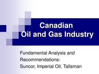 Canadian      Oil and Gas Industry