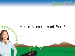 Money Management: Part 2