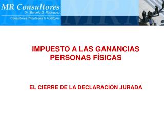 IMPUESTO A LAS GANANCIAS PERSONAS FÍSICAS