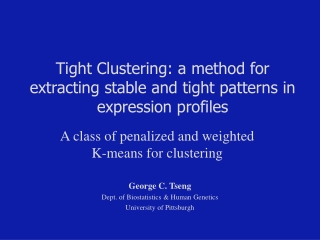 Tight Clustering: a method for extracting stable and tight patterns in expression profiles