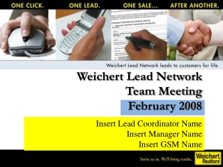 Weichert Lead Network  Team Meeting February 2008