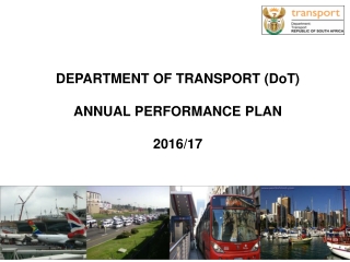 DEPARTMENT OF TRANSPORT (DoT) ANNUAL PERFORMANCE PLAN 2016/17