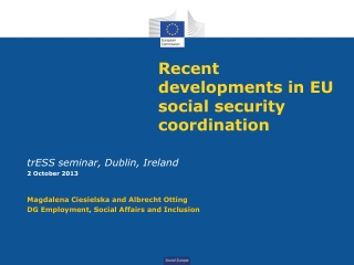 Recent developments in EU social security coordination