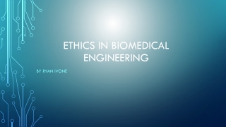 Ethics in Biomedical engineering