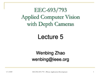 EEC-693/793 Applied Computer Vision  with Depth Cameras