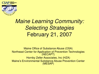 Maine Learning Community: Selecting Strategies  February 21, 2007