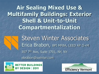 Air Sealing Mixed Use &amp; Multifamily Buildings: Exterior Shell &amp; Unit-to-Unit Compartmentalization