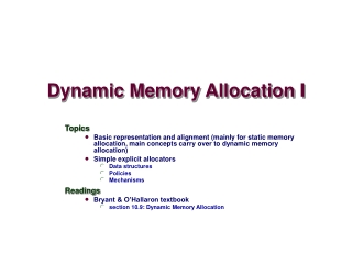 Dynamic Memory Allocation I