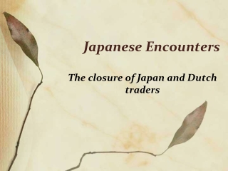 Japanese Encounters