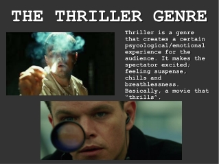 THE THRILLER GENRE