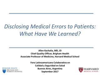 Disclosing Medical Errors to Patients: What Have We Learned?