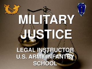 MILITARY JUSTICE