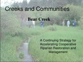 A Continuing Strategy for  Accelerating Cooperative Riparian Restoration and Management