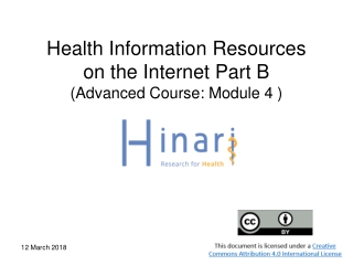 Health Information Resources  on the Internet Part B (Advanced Course: Module 4 )