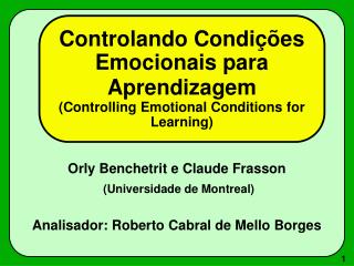 Controlando Condições Emocionais para Aprendizagem (Controlling Emotional Conditions for Learning)
